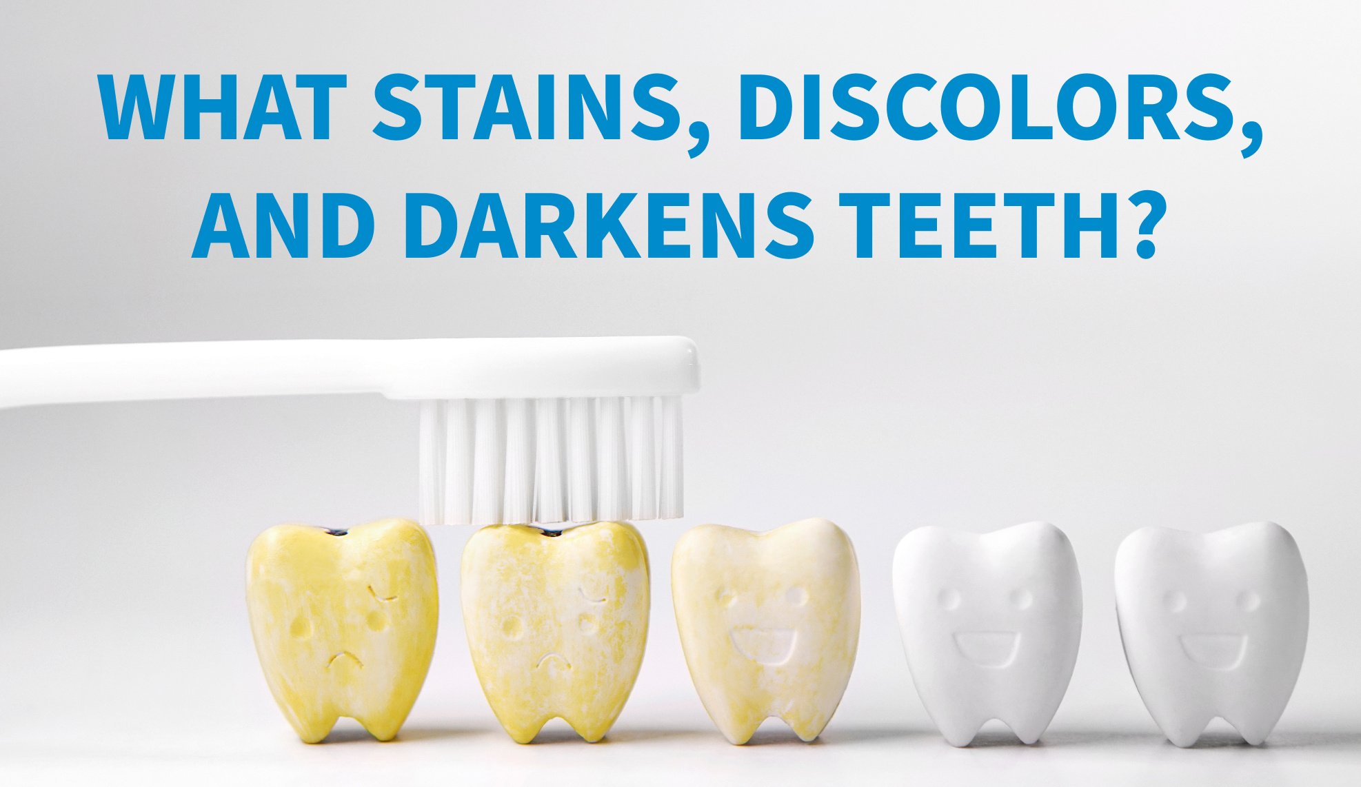 Understanding the Causes Behind Teeth Staining